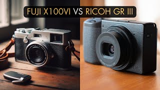 Why I wont be replacing my Ricoh GR III with the Fujifilm x100VI [upl. by Roel191]