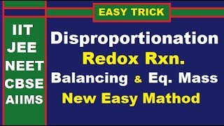 NEW EASY TRICK Disproportionation ReactionsBalancing amp Equivalent MassJEEMedicalCBSE [upl. by Carmita]