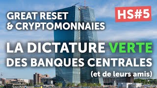 Great Reset et cryptomonnaies  la dictature verte des Banques Centrales  FVQVC HS5 [upl. by Mayhew]