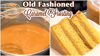 How To Make Old Fashioned Caramel Frosting Like Grandma Nem Use To Make [upl. by Nolyk]