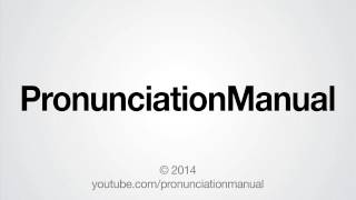 How to Pronounce PronunciationManual [upl. by Alle]