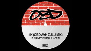 4K OBD x EL ALFA x ARMAND VAN HELDEN ZULU MIX [upl. by Teirrah713]