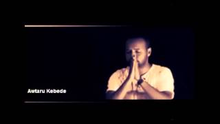 Leyet Eko Yelal ለየት እኮ ይላል  Awtaru Kebede [upl. by Dorelia363]