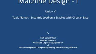 59 Unit V eccentric loaded bolt joint in circular path [upl. by Abrahan]