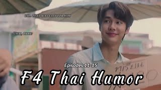 F4 Thailand Humor Ep 1115  Single Ladies F4 Thailand FMV [upl. by Phip]