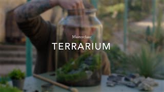 Masterclass Creating a Terrarium with Nursery Gardener Sam Harris [upl. by Chesna]