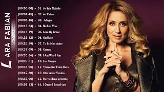 Lara Fabian Album Complet  Lara Fabian Best Of  Lara Fabian Greatest Hits 2018 [upl. by Ahseniuq]