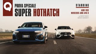 Audi RS3 Sportback Vs Mercedes AMG A45 S le super hot hatch [upl. by Garibold]