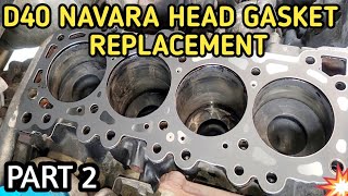 2011Nissan NavaraFrontier d40Cylinder Head Gasket Replacement Yd25 PART 2 [upl. by Nadab]