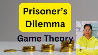 Prisoner’s Dilemma amp Nash Equilibrium  Game theory  Microeconomics Deepti Mahajan [upl. by Swaine184]