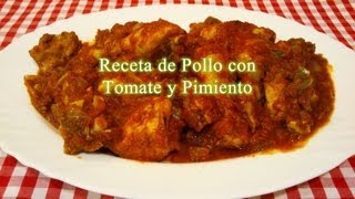 Pollo con tomate y pimiento receta simple [upl. by Einehpets]