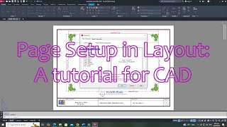 Page Setup in Layout A tutorial for CAD [upl. by Guyon]