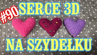 Serduszko 3D na szydełku crochet heart szydełkowe serce 90 [upl. by Avehstab]