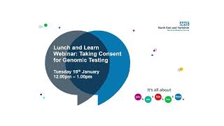 Lunch and Learn Webinar Taking Consent for Genomic Testing [upl. by Arden]