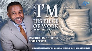 Thank God Im His Piece of Work WELCOME TO LIFE CHURCH WHERE LIFE GETS BETTER [upl. by Richie]