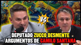 Deputado Zucco desmente argumentos de ministro Camilo Santana [upl. by Donny179]