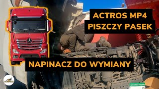 Piszczący pasek w Actros MP4 Wymiana napinacza  Gumiarze odcinek 129 [upl. by Ahsahtan]