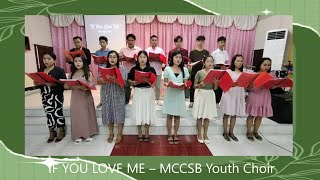 IF YOU LOVE ME Joel Raney  MCCSB Youth Choir [upl. by Ronn210]