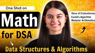 Maths for DSA  One Shot  Euclids Algorithm  Sieve of Eratosthenes  Modular Arithmetics [upl. by Hollenbeck670]