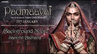 Padmaavat Raani Sa  Official Audio Song  Sanchit Balhara  Shahid Deepika Ranveer SLB [upl. by Nayd]