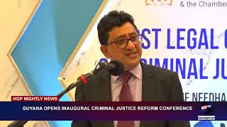 GUYANA OPENS INAUGURAL CRIMINAL JUSTICE REFORM CONFERENCE [upl. by Zumstein]