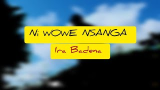 Ira Badena  NIWOWE NSANGA  My Birthday Release  14 Oct 2024 [upl. by Thorfinn23]