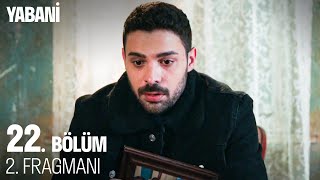 Yabani 22 Bölüm 2 Fragmanı [upl. by Irabaj]