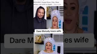 Gospel Singer Dare Melody Loses Life daremelody nigeria [upl. by Dralliw992]