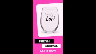 Personalized Stemless wine glass  Lori [upl. by Yessydo885]