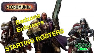 Badzone Enforcers Starting Rosters Necromunda 2022 [upl. by Sardse41]