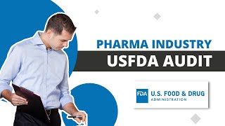 How USFDA audit Pharma Companies  USFDA Inspection  Pharma Revolution [upl. by Otrevlig]