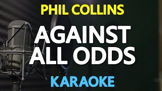 AGAINST ALL ODDS  Phil Collins KARAOKE Version [upl. by Nhaj]