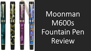 Moonman M600s Fountain Pen Review [upl. by Yumuk]