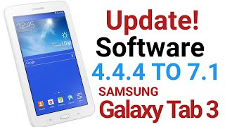 How To Update Samsung Tab 3 lite Software 444 To 71 SMT113 YouTube Not Work Solution [upl. by Janiuszck]