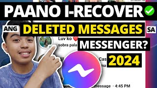 PAANO IRECOVER ANG DELETED MESSAGES SA MESSENGER HOW TO RECOVER DELETED MESSAGES ON MESSENGER [upl. by Mylor457]