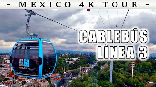 Teleférico de la Ciudad de México Cablebús Chapultepec Línea 3 Recorrido en 4K [upl. by Pacien111]