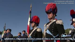 Carabinieri il Comandante Generale Luongo ricorda il suo legame con Venafro [upl. by Eudocia]