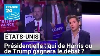 Présidentielle américaine  qui de Harris ou de Trump gagnera le débat  • FRANCE 24 [upl. by Lorrin]