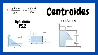 Ejercicio de CENTROIDE P52 Beer amp Jhonston 9na Edición  Estática [upl. by Adrea]