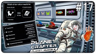 HO CREATO UN ANIMALE FASTIDIOSO E HO PROBLEMI DI TERRAFORMAZIONE  Planet Crafter Humble ep17 [upl. by Xyla117]