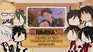 🏐Haikyuu reacts to the Kamitani Brothers • NOT ORIGINAL • Reupload • Read description🏐 [upl. by Justis935]