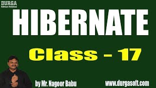 HIBERNATE Online Training  Class  17  by Nagoor Babu On 12122018 [upl. by Aneloaup548]