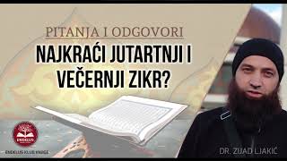 Najkraći jutarnji i večernji zikr  dr Zijad Ljakić [upl. by Rehpinnej]