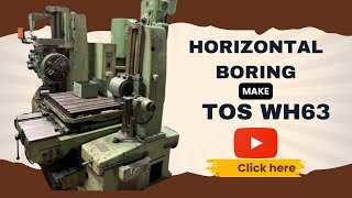 TOS Boring Machine WH63 prowincorporation usedmachinery industrialmachine [upl. by Gisser624]