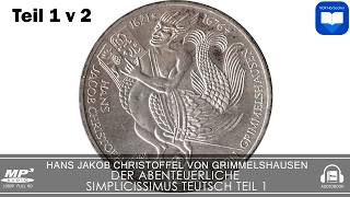 Hörbuch 1v2 Der Abenteuerliche Simplicissimus Teutsch von Hans Jakob Christoffel Von Grimmelshausen [upl. by Emil171]