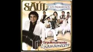 SAUL Y LOS PALMAREÑOS 02 LA TRAMPA DE TU AMOR [upl. by Phyllida]