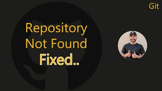 Repository not found  Git  remote [upl. by Saffier]