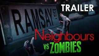 Neighbours VS Zombies Official Trailer [upl. by Coppins]