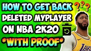 How to GET DELETED MYPLAYER BACK On NBA 2K20 With PROOF [upl. by Ayhdnas]