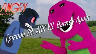 The Angry German Kid Show  Episode 78 AGK VS Barney Again [upl. by Ahsimik]